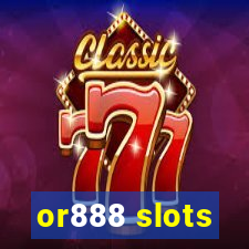 or888 slots